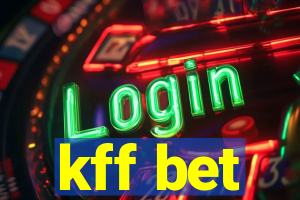 kff bet